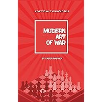 Modern Art of War: Gift to my 7 year-old self