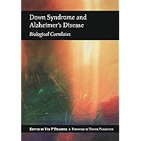 Down Syndrome and Alzheimer's Disease Down Syndrome and Alzheimer's Disease Kindle Paperback