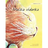 Mačka vidarka: Serbian Edition of The Healer Cat Mačka vidarka: Serbian Edition of The Healer Cat Hardcover