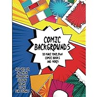 Comic Backgrounds to Make Your Own Comic Book and More: Full Color Double-Sided Sheets - Origami, Scrapbooking, Collage, Junk Journals, Card Making, Decoupage & Other Craft Projects