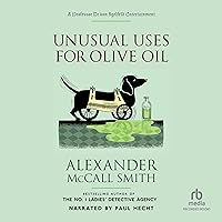 Unusual Uses for Olive Oil Unusual Uses for Olive Oil Audible Audiobook Kindle Paperback Hardcover Audio CD