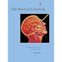 The Heart of Listening: A Visionary Approach to Craniosacral Work: Anatomy, Technique, Transcendence, Volume 2 (Heart of Listening Vol. 2) The Heart of Listening: A Visionary Approach to Craniosacral Work: Anatomy, Technique, Transcendence, Volume 2 (Heart of Listening Vol. 2) Paperback