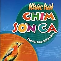 Khuc Hat Chim Son Ca Khuc Hat Chim Son Ca MP3 Music