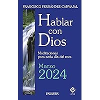 Hablar con Dios - Marzo 2024 (Spanish Edition)