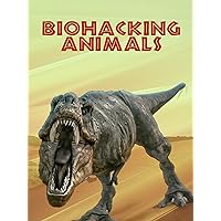 BioHacking Animals
