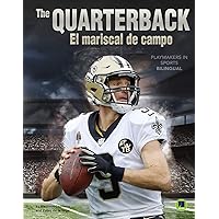 Playmakers in Sports: The Quarterback – Rourke NonFiction Reader, Grades 3–9 (English and Spanish Edition) Playmakers in Sports: The Quarterback – Rourke NonFiction Reader, Grades 3–9 (English and Spanish Edition) Paperback Kindle Hardcover