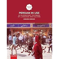 Persian in use: An Elementary Textbook of Language and Culture (Iranian Studies Series) Persian in use: An Elementary Textbook of Language and Culture (Iranian Studies Series) Paperback