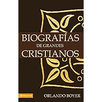 Biografias de Grandes Cristianos Biografias de Grandes Cristianos Paperback Kindle