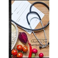 Heart Health Support: High Blood Pressure Education & Diet: Lower Blood Pressure Naturally Hypertension: Signs & Symptoms, Remedies, Full Meal Recipes ... Log, Fitness Tracker, Medical Travel Card