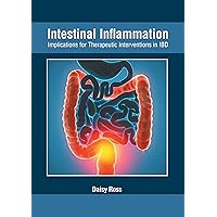 Intestinal Inflammation: Implications for Therapeutic Interventions in IBD