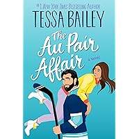 The Au Pair Affair: A Novel (Big Shots Book 2)