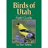 Birds of Utah Field Guide Birds of Utah Field Guide Paperback Mass Market Paperback