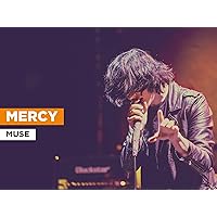 Mercy in the Style of Muse