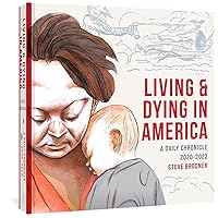 Living & Dying in America: A Daily Chronicle 2020-2022 Living & Dying in America: A Daily Chronicle 2020-2022 Hardcover Kindle