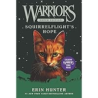 Warriors Super Edition: Squirrelflight's Hope (Warriors Super Edition, 12) Warriors Super Edition: Squirrelflight's Hope (Warriors Super Edition, 12) Paperback Audible Audiobook Kindle Library Binding Audio CD