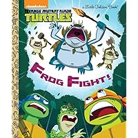 Frog Fight! (Teenage Mutant Ninja Turtles) (Little Golden Book) Frog Fight! (Teenage Mutant Ninja Turtles) (Little Golden Book) Hardcover Kindle