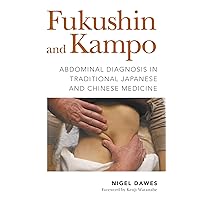 Fukushin and Kampo Fukushin and Kampo Paperback Kindle