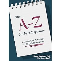 The A-Z Guide to Exposure The A-Z Guide to Exposure Paperback Kindle