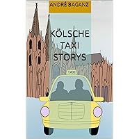 Kölsche Taxi Storys (German Edition)