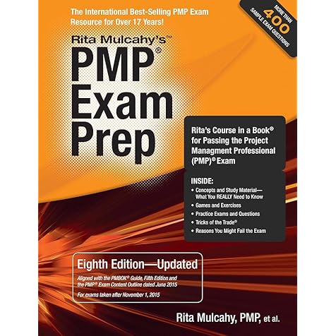 PMP Exam Prep, Eighth Edition - Updated: Rita's Course in a Book for Passing the PMP Exam PMP Exam Prep, Eighth Edition - Updated: Rita's Course in a Book for Passing the PMP Exam Paperback