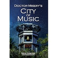 Doctor Misery's City of Music