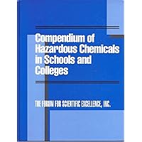 Compendium of Hazardous Chemicals in Schools and Colleges (Chemical and Environmental Safety and Health in Schools and Colleges series)