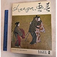 Shunga, images of spring;: Essay on erotic elements in Japanese art Shunga, images of spring;: Essay on erotic elements in Japanese art Hardcover