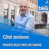 Côté Maison sur France Bleu Pays de Savoie