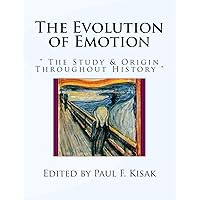 The Evolution of Emotion: 