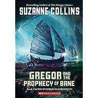 Gregor and the Prophecy of Bane (The Underland Chronicles, Book 2) Gregor and the Prophecy of Bane (The Underland Chronicles, Book 2) Paperback Audible Audiobook Kindle Library Binding Audio CD