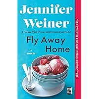 Fly Away Home: A Novel Fly Away Home: A Novel Kindle Audible Audiobook Paperback Hardcover Audio CD