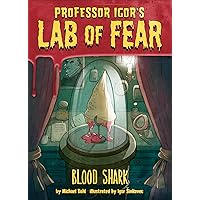 Blood Shark! (Igor's Lab of Fear) Blood Shark! (Igor's Lab of Fear) Paperback Library Binding