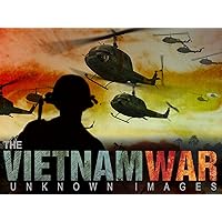 The Vietnam War: Unknown Images