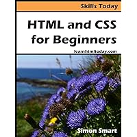 HTML and CSS for Beginners (Skills Today) HTML and CSS for Beginners (Skills Today) Paperback Kindle