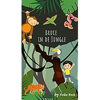 Bruce in de jungle (Dutch Edition)