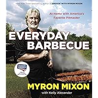 Everyday Barbecue: At Home with America's Favorite Pitmaster: A Cookbook Everyday Barbecue: At Home with America's Favorite Pitmaster: A Cookbook Paperback Kindle Spiral-bound