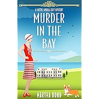 Murder in the Bay (Lottie Sprigg Country House 1920s Cozy Mystery Series Book 4) Murder in the Bay (Lottie Sprigg Country House 1920s Cozy Mystery Series Book 4) Kindle
