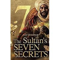 The Sultan's Seven Secrets The Sultan's Seven Secrets Paperback Kindle