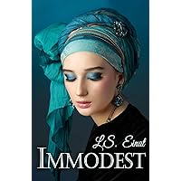Immodest: A Novel Immodest: A Novel Kindle Audible Audiobook Paperback Hardcover
