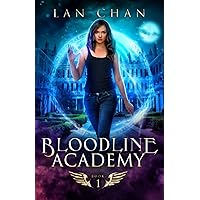 Bloodline Academy: A Young Adult Urban Fantasy Academy Novel