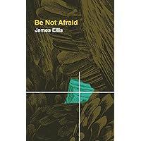 Be Not Afraid Be Not Afraid Paperback Kindle