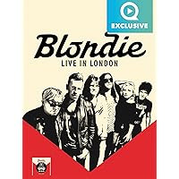 Blondie - Live in London