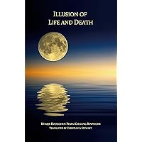 Illusion of Life and Death Illusion of Life and Death Kindle Paperback