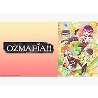 Ozmafia!!: Season 1
