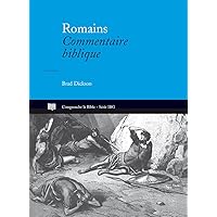 Romains: Commentaire biblique Romains: Commentaire biblique Paperback