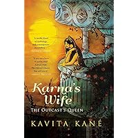 Karna's Wife: The Outcast's Queen Karna's Wife: The Outcast's Queen Paperback Kindle Audible Audiobook