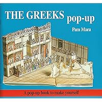 The Greeks Pop-up: Pop-up Book to Make Yourself (Ancient Civilisations Pop-Ups) The Greeks Pop-up: Pop-up Book to Make Yourself (Ancient Civilisations Pop-Ups) Paperback