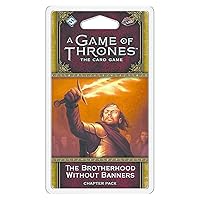 A Game of Thrones LCG Second Edition: The Brotherhood Without Banners