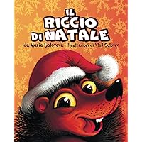 IL RICCIO DI NATALE (Italian Edition) IL RICCIO DI NATALE (Italian Edition) Kindle Paperback