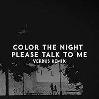 Please Talk to Me (Verbus Remix) Please Talk to Me (Verbus Remix) MP3 Music